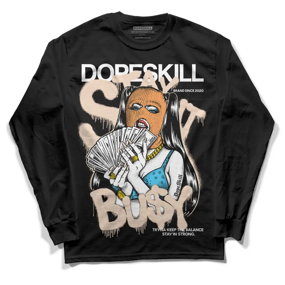 Sail Black 2s DopeSkill Long Sleeve T-Shirt Stay It Busy Graphic sold by DopeSkill