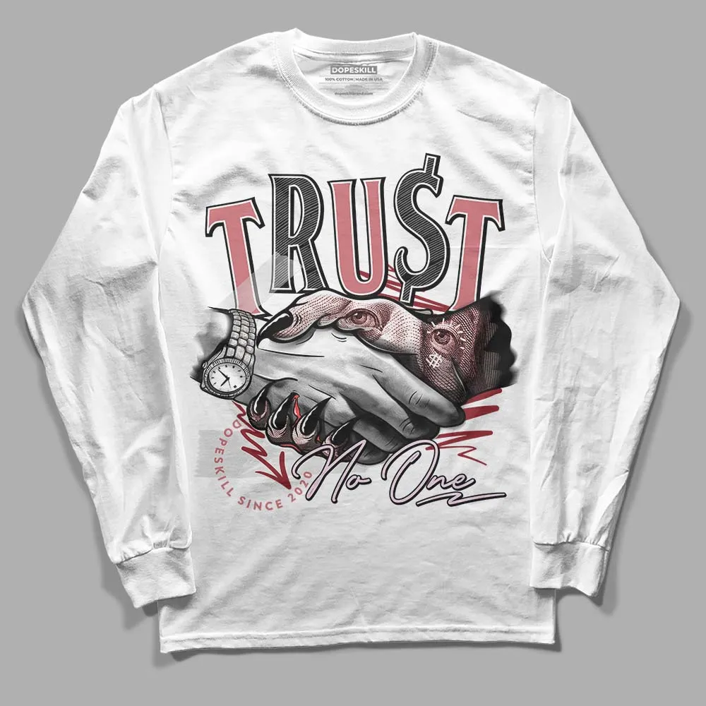 Valentine's Day Collection DopeSkill Long Sleeve T-Shirt Trust No One Graphic sold by DopeSkill