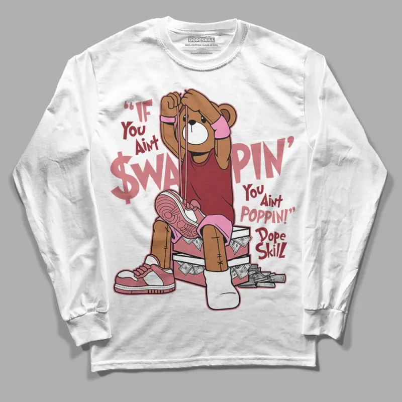 Valentine's Day Collection DopeSkill Long Sleeve T-Shirt If You Aint Graphic sold by DopeSkill