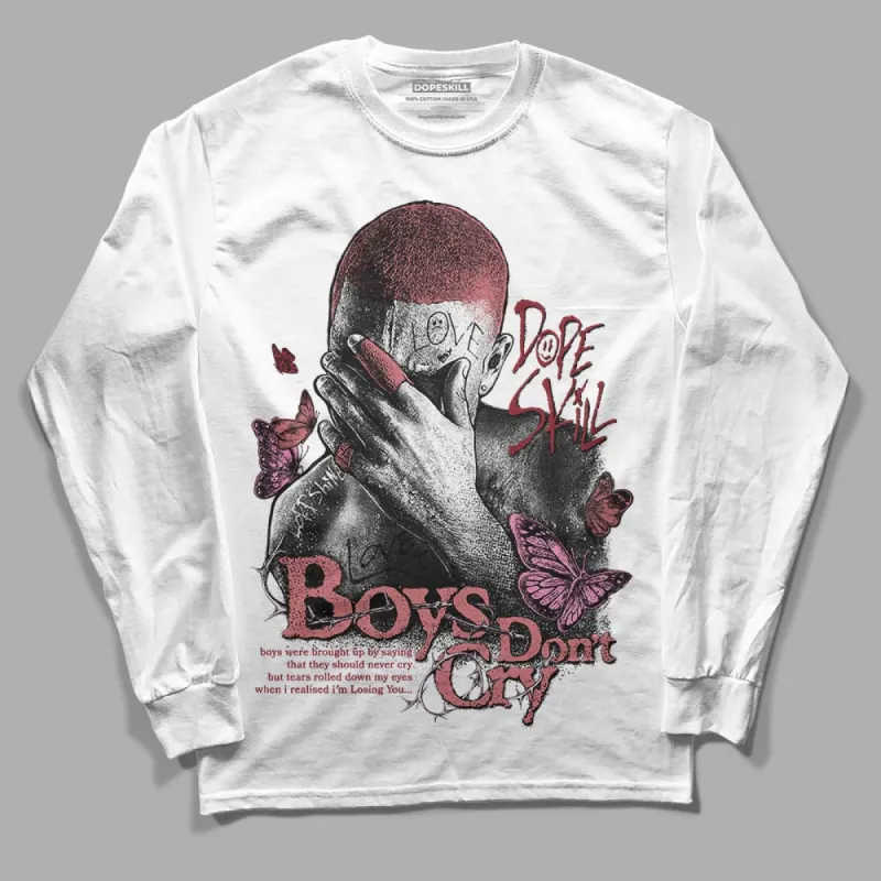 Valentine's Day Collection DopeSkill Long Sleeve T-Shirt Boys Don't Cry Graphic sold by DopeSkill