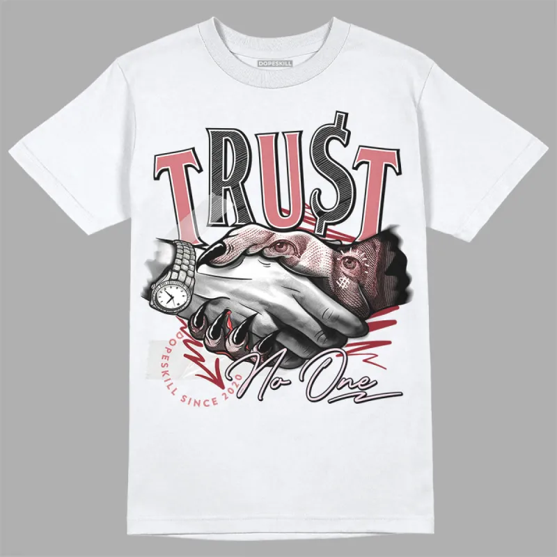 Valentine's Day Collection DopeSkill T-Shirt Trust No One Graphic sold by DopeSkill