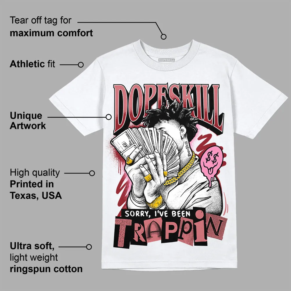 Valentine's Day Collection DopeSkill T-Shirt Sorry I've Been Trappin Graphic sold by DopeSkill product image thumbnail 3