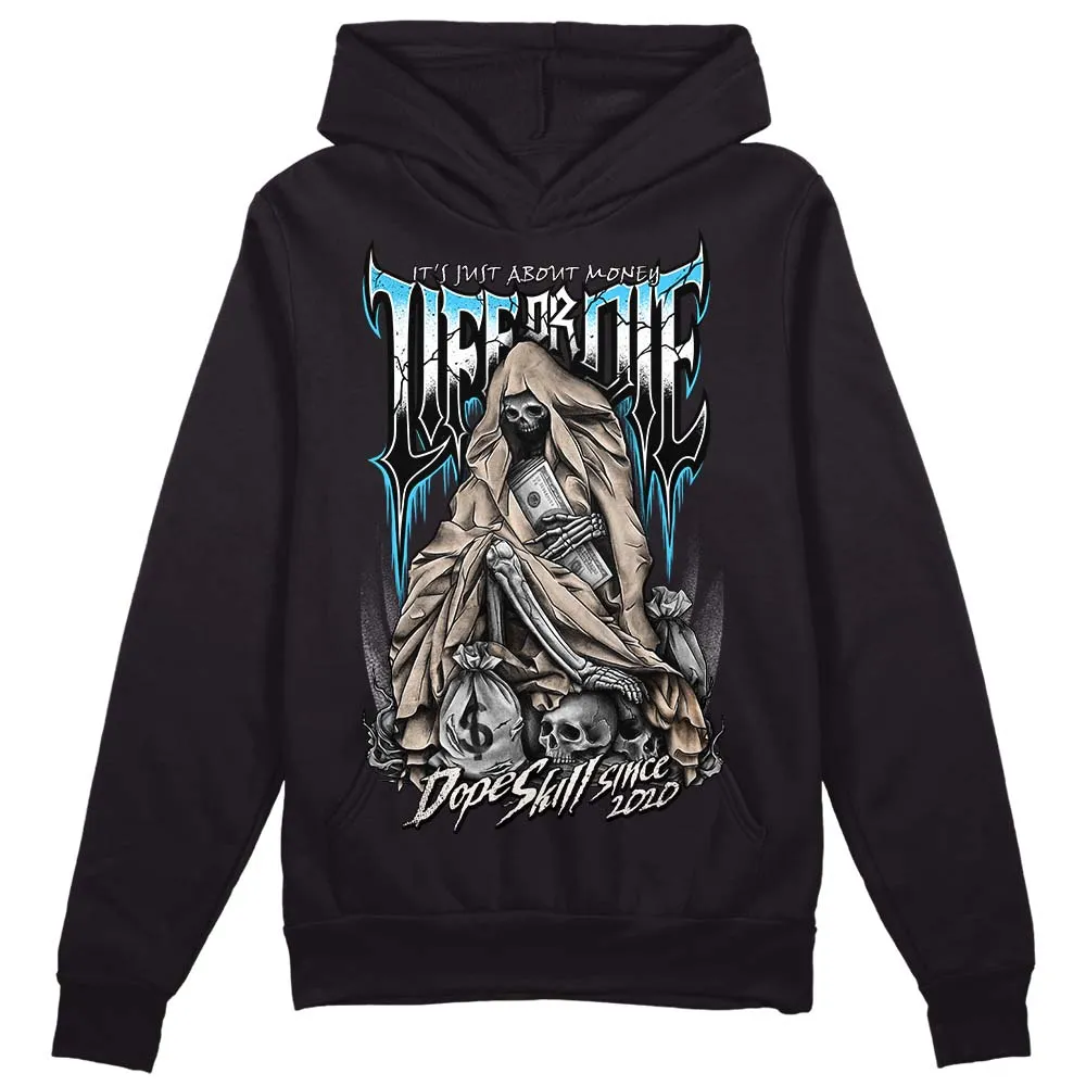 Sail Black 2s DopeSkill Hoodie Sweatshirt Life or Die Graphic sold by DopeSkill
