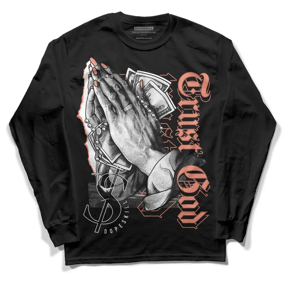 Dunk Amber Brown DopeSkill Long Sleeve T-Shirt Trust God Graphic sold by DopeSkill product image thumbnail 2