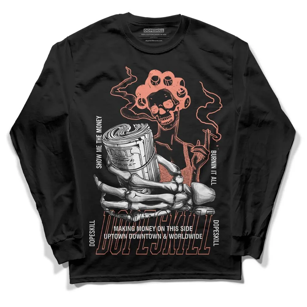 Dunk Amber Brown DopeSkill Long Sleeve T-Shirt Show Me The Money Graphic sold by DopeSkill product image thumbnail 2