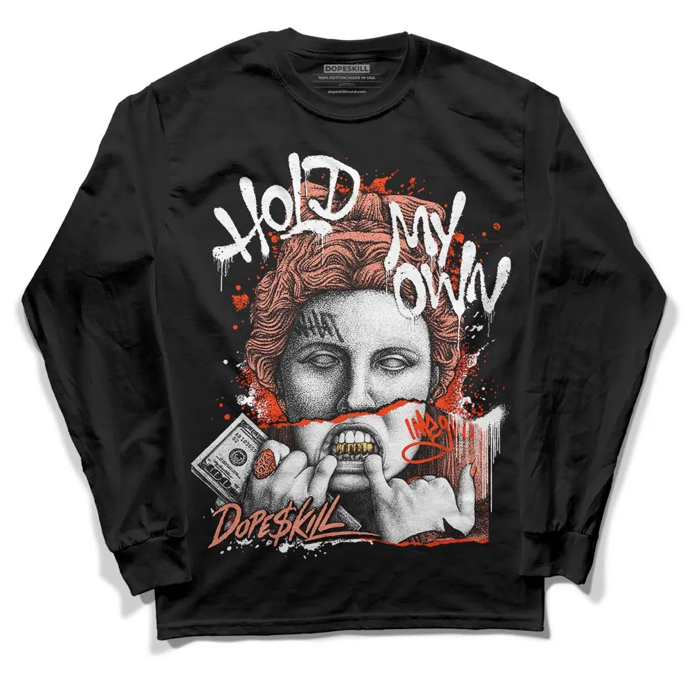 Dunk Amber Brown DopeSkill Long Sleeve T-Shirt Hold My Own Graphic sold by DopeSkill product image thumbnail 2