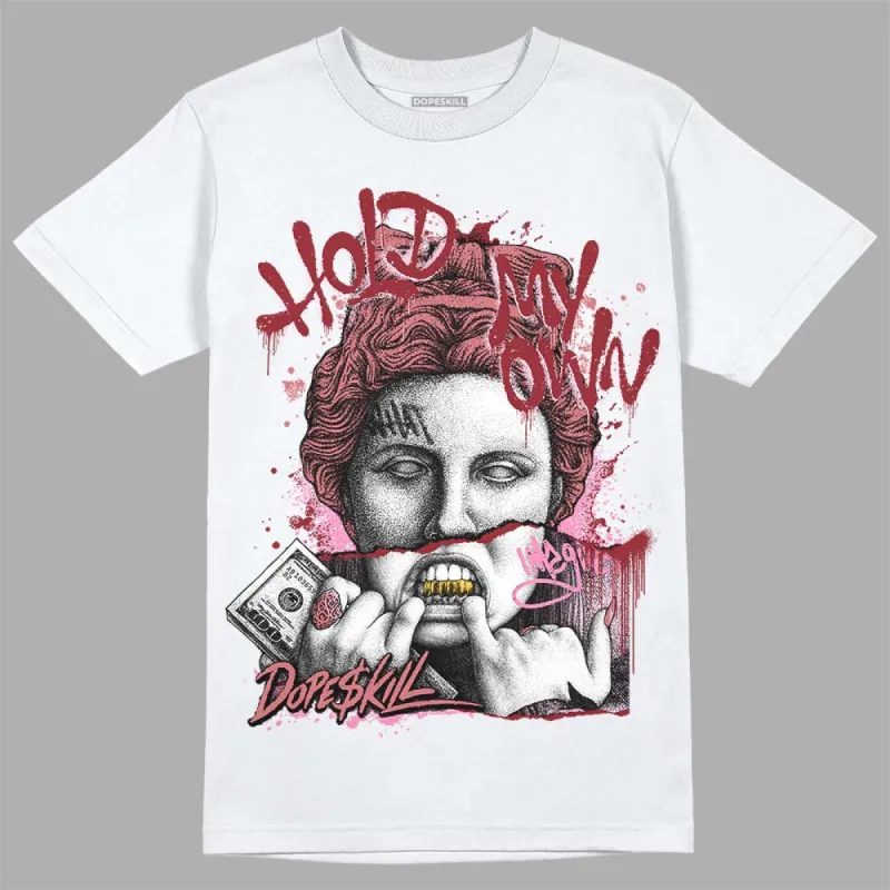 Valentine's Day Collection DopeSkill T-Shirt Hold My Own Graphic sold by DopeSkill