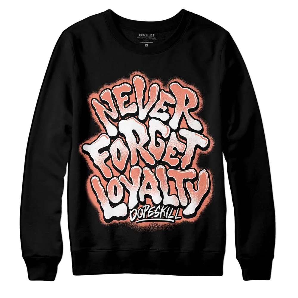 Dunk Amber Brown DopeSkill Sweatshirt Never Forget Loyalty Graphic sold by DopeSkill product image thumbnail 2
