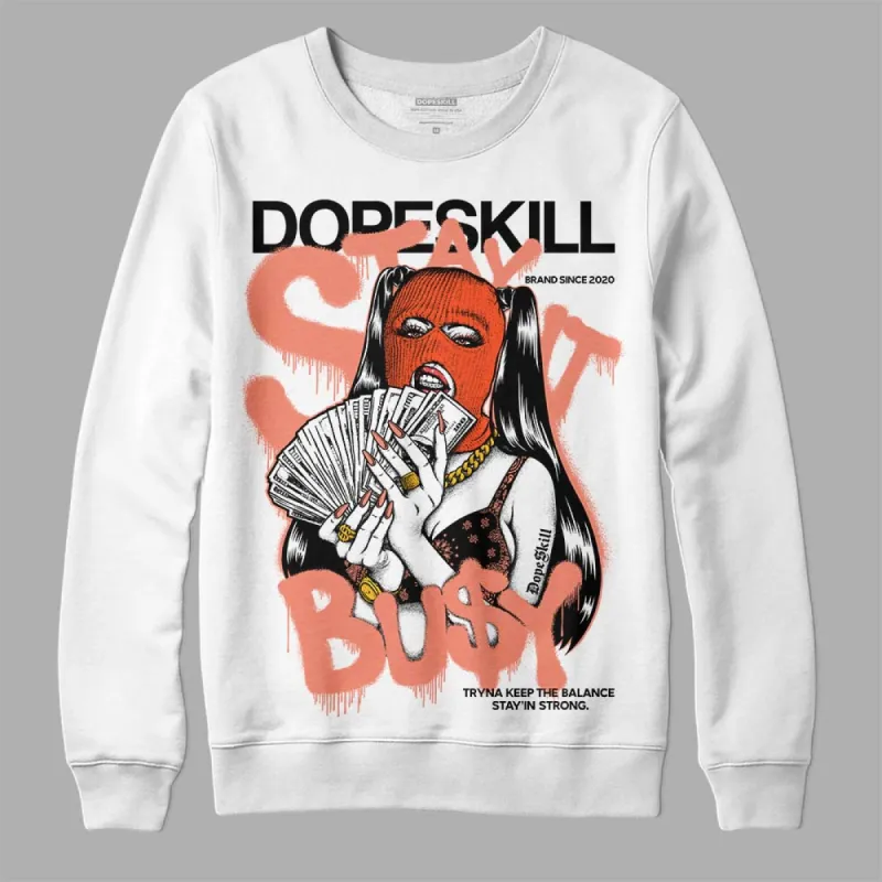 Dunk Amber Brown DopeSkill Sweatshirt Stay It Busy Graphic sold by DopeSkill