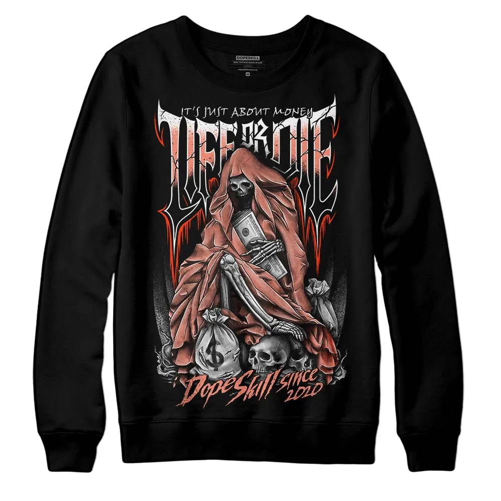 Dunk Amber Brown DopeSkill Sweatshirt Life or Die Graphic sold by DopeSkill product image thumbnail 2