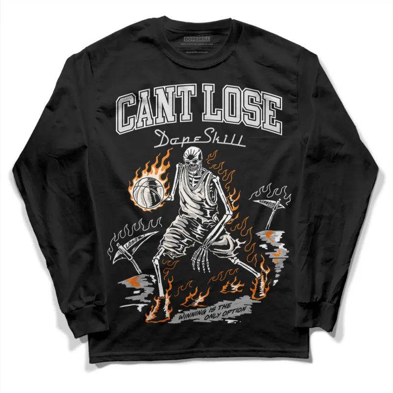 Dunk Cool Grey DopeSkill Long Sleeve T-Shirt Cant Lose Graphic sold by DopeSkill
