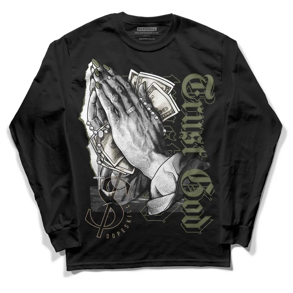 Max 90 Neutral Olive DopeSkill Long Sleeve T-Shirt Trust God Graphic sold by DopeSkill