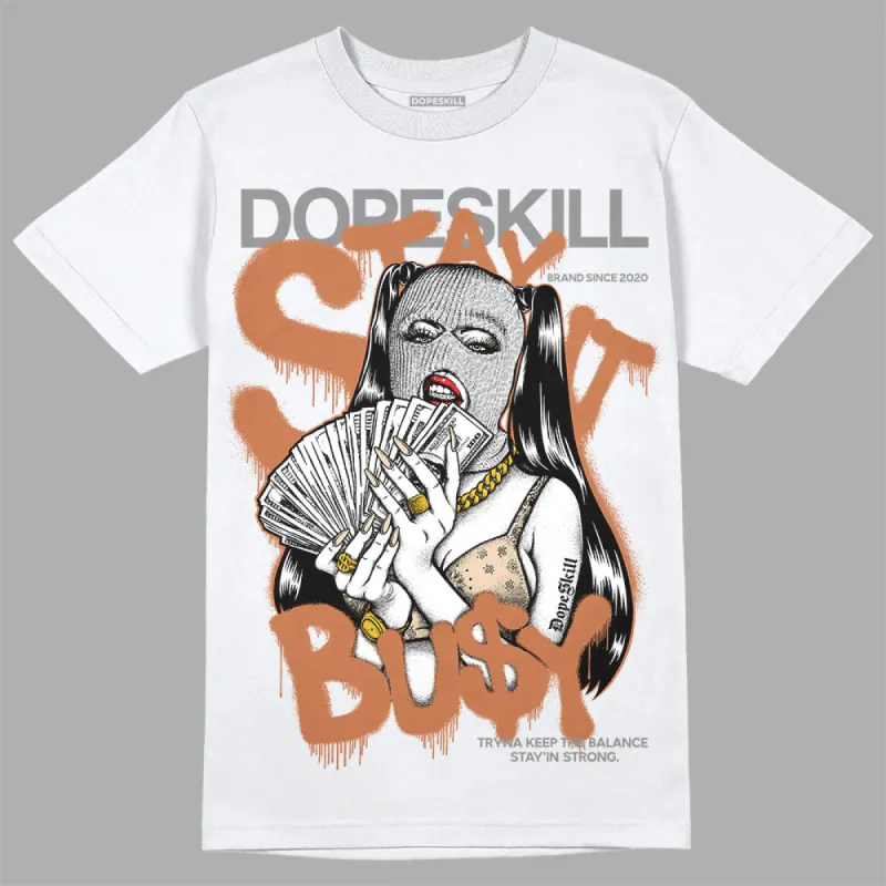 Craft Ivory 3s DopeSkill T-Shirt Stay It Busy Graphic sold by DopeSkill