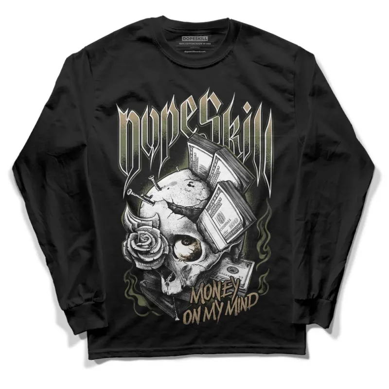 Max 90 Neutral Olive DopeSkill Long Sleeve T-Shirt Money On My Mind Graphic sold by DopeSkill
