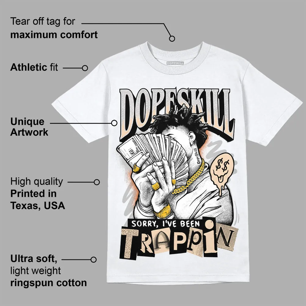 Craft Ivory 3s DopeSkill T-Shirt Sorry I've Been Trappin Graphic sold by DopeSkill product image thumbnail 3