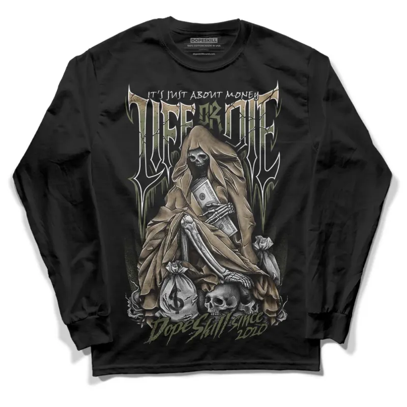 Max 90 Neutral Olive DopeSkill Long Sleeve T-Shirt Life or Die Graphic sold by DopeSkill