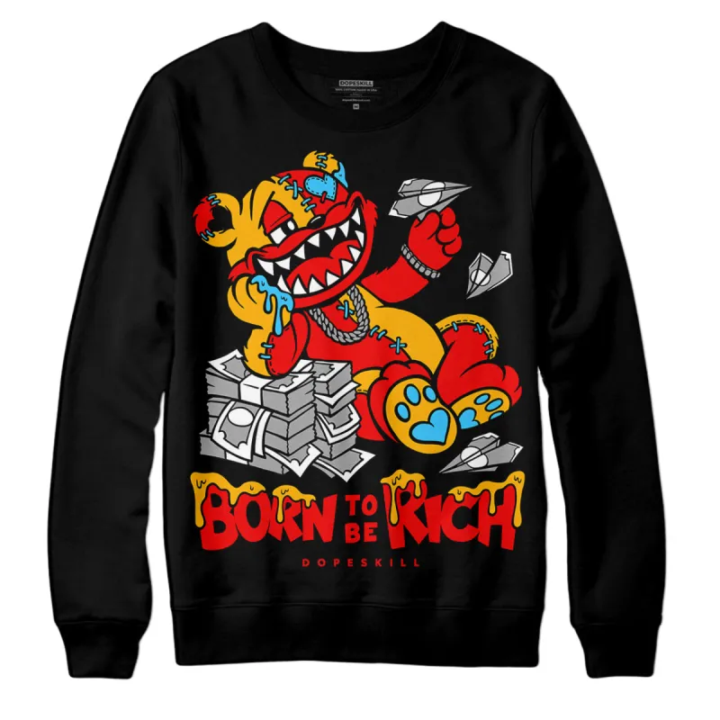 Red Collection DopeSkill Sweatshirt Born To Be Rich Graphic sold by DopeSkill