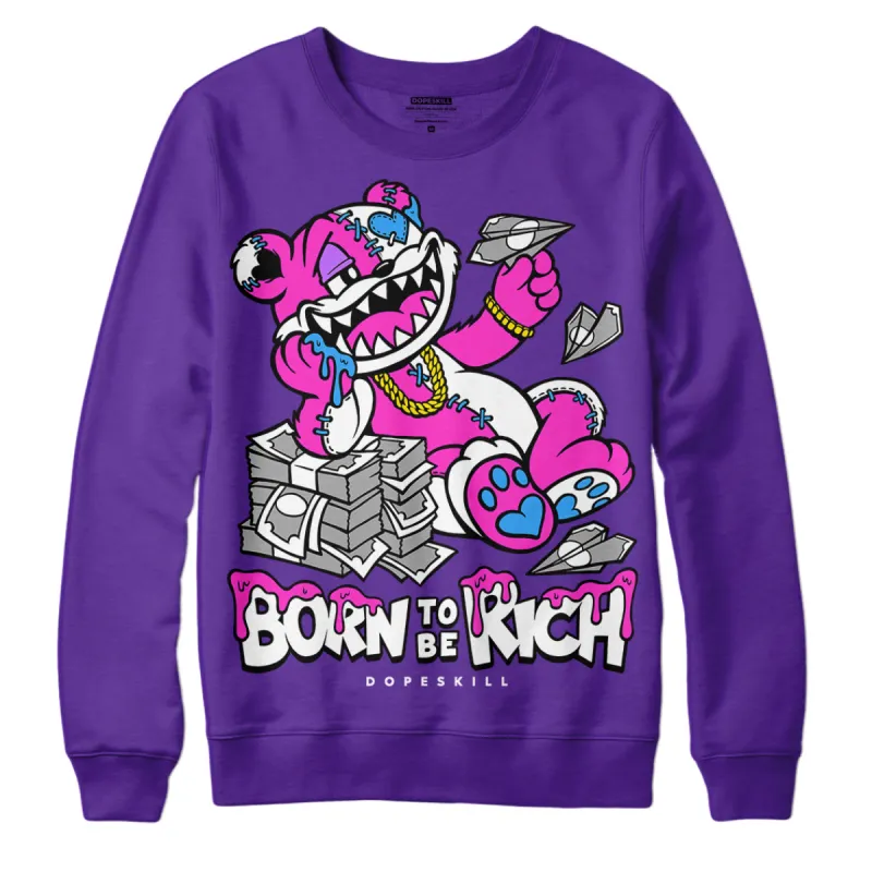 PURPLE Collection DopeSkill Purple Sweatshirt Born To Be Rich Graphic sold by DopeSkill