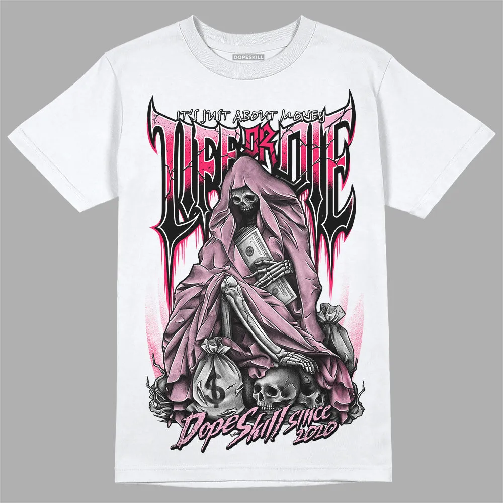 Max 90 Valentine's Day DopeSkill T-Shirt Life or Die Graphic sold by DopeSkill