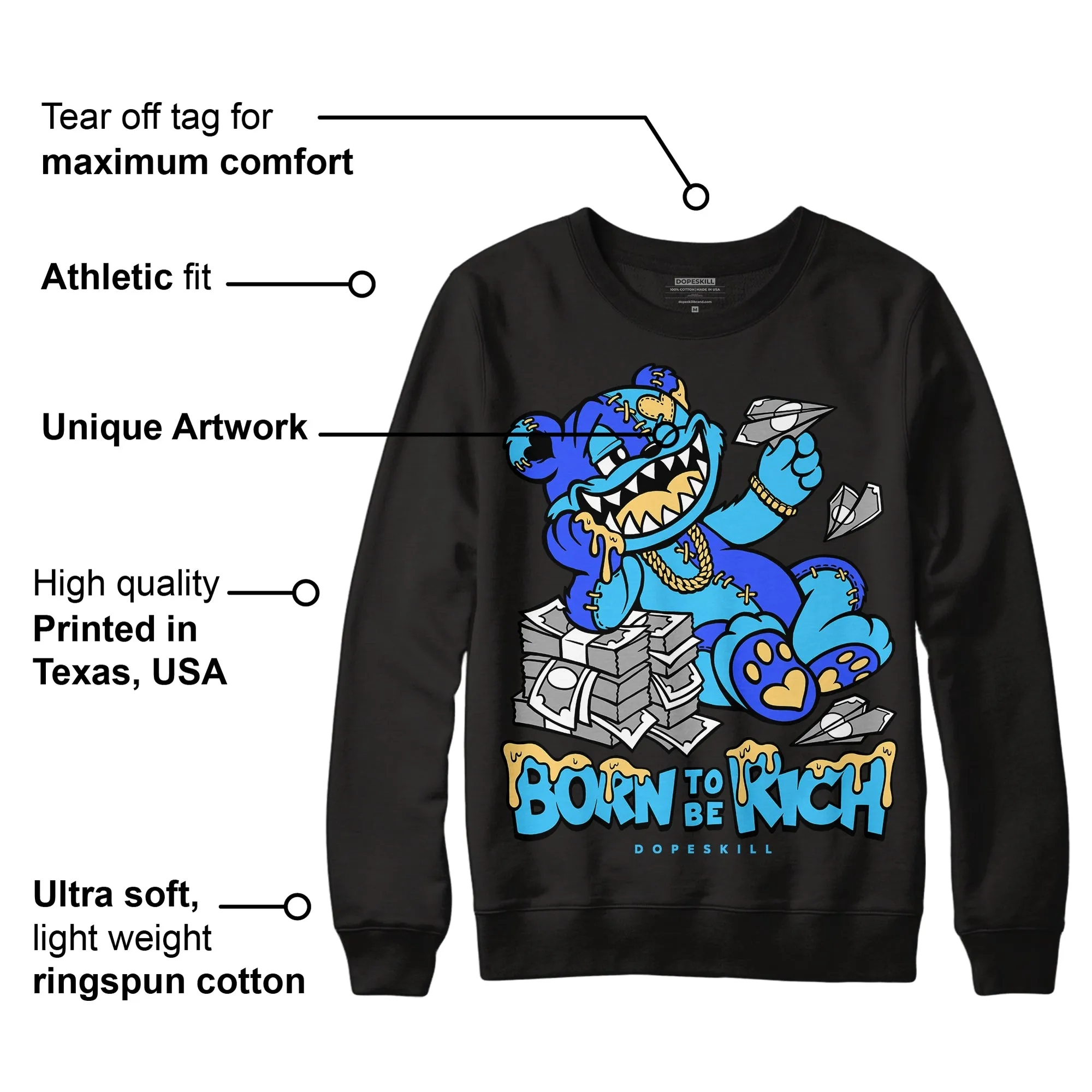 University Blue 13s DopeSkill Sweatshirt Born To Be Rich Graphic sold by DopeSkill product image thumbnail 3