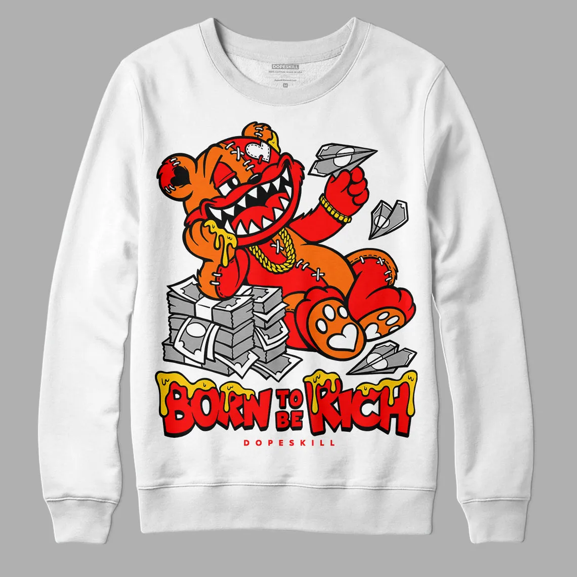 Satin Bred 1s DopeSkill Sweatshirt Born To Be Rich Graphic sold by DopeSkill product image thumbnail 2