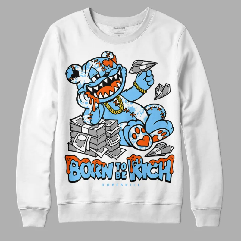 Dunk Futura University Blue DopeSkill Sweatshirt Born To Be Rich Graphic sold by DopeSkill