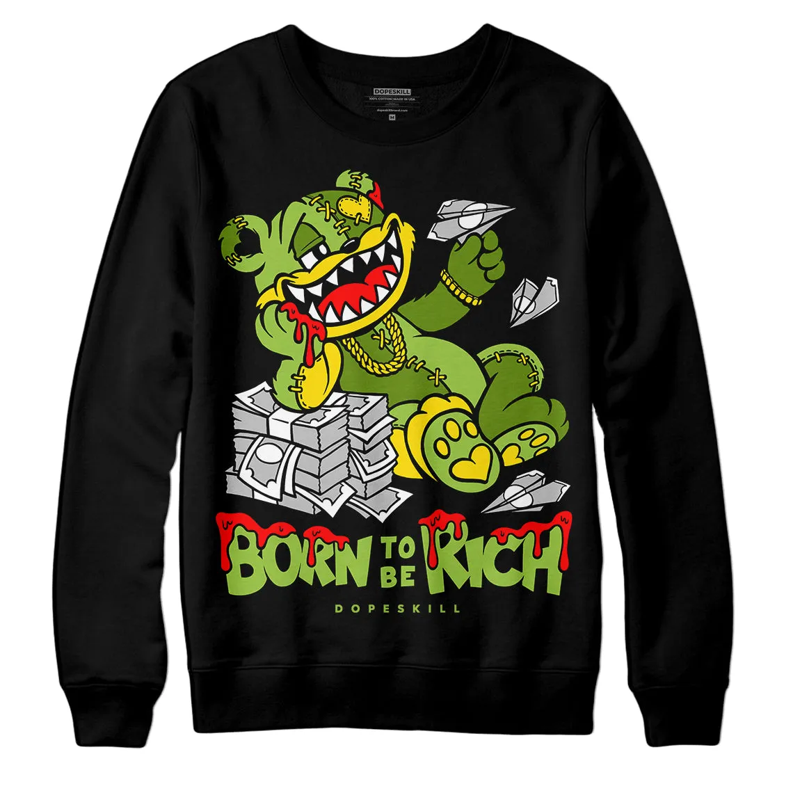 Dunk 'Chlorophyll' DopeSkill Sweatshirt Born To Be Rich Graphic sold by DopeSkill product image thumbnail 2