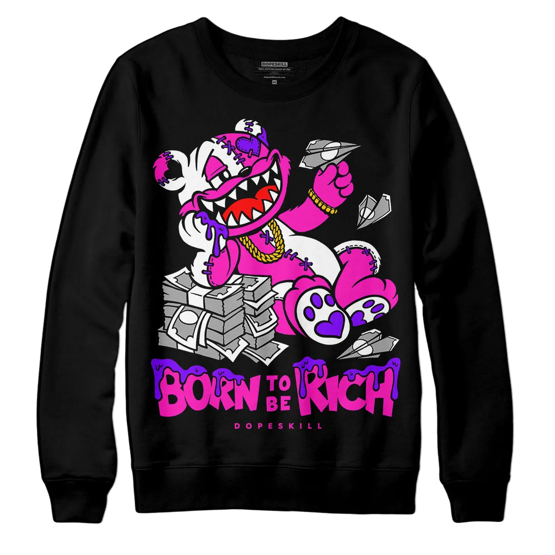 Dunk Active Fuchsia DopeSkill Sweatshirt Born To Be Rich Graphic sold by DopeSkill product image thumbnail 2