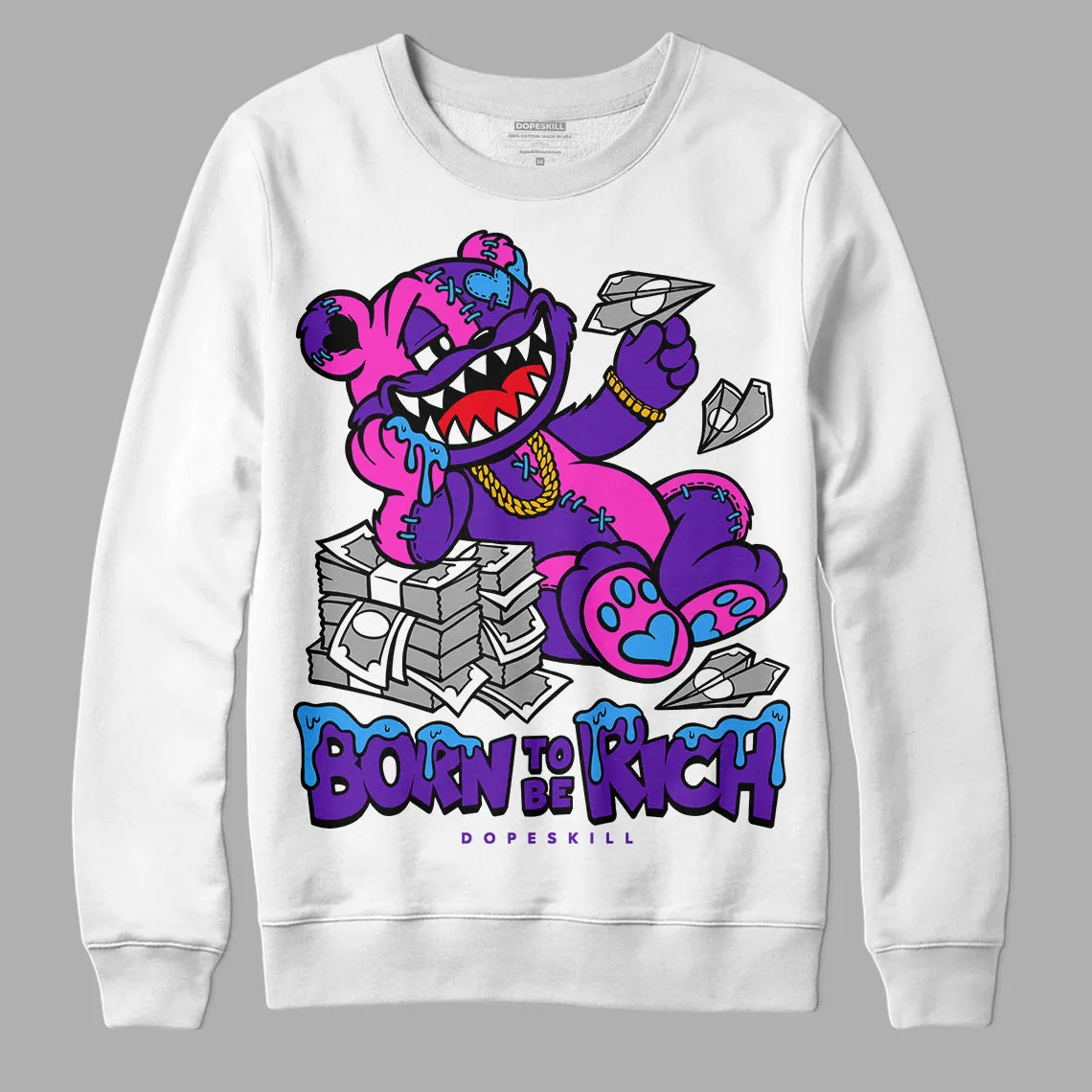 Court Purple 13s DopeSkill Sweatshirt Born To Be Rich Graphic sold by DopeSkill product image thumbnail 2