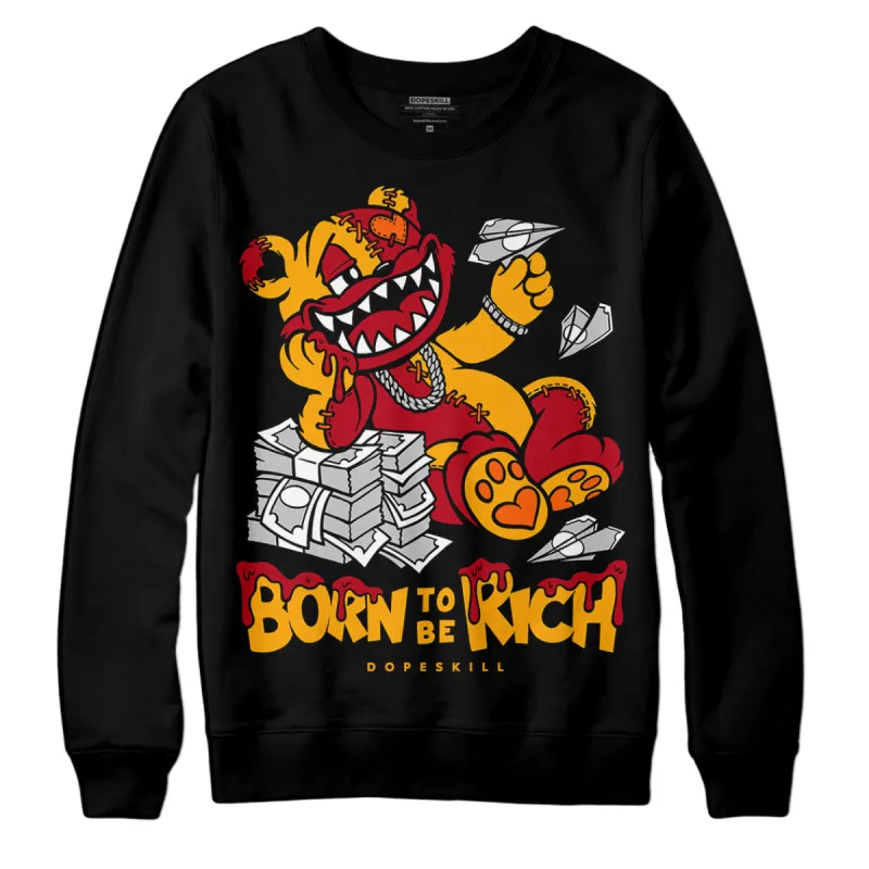 Citrus 7s DopeSkill Sweatshirt Born To Be Rich Graphic sold by DopeSkill