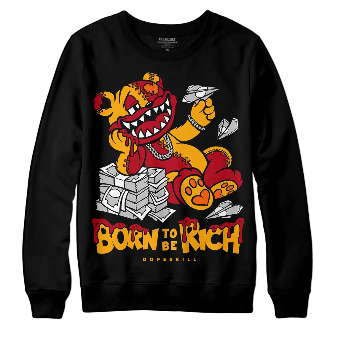 Citrus 7s DopeSkill Sweatshirt Born To Be Rich Graphic sold by DopeSkill