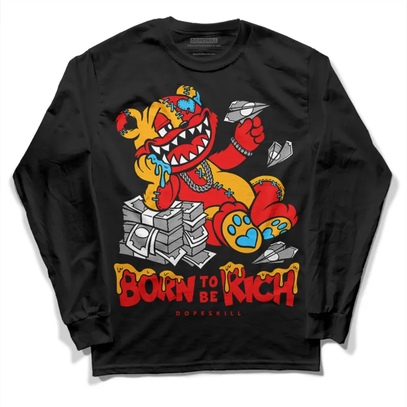 Red Collection DopeSkill Long Sleeve T-Shirt Born To Be Rich Graphic sold by DopeSkill