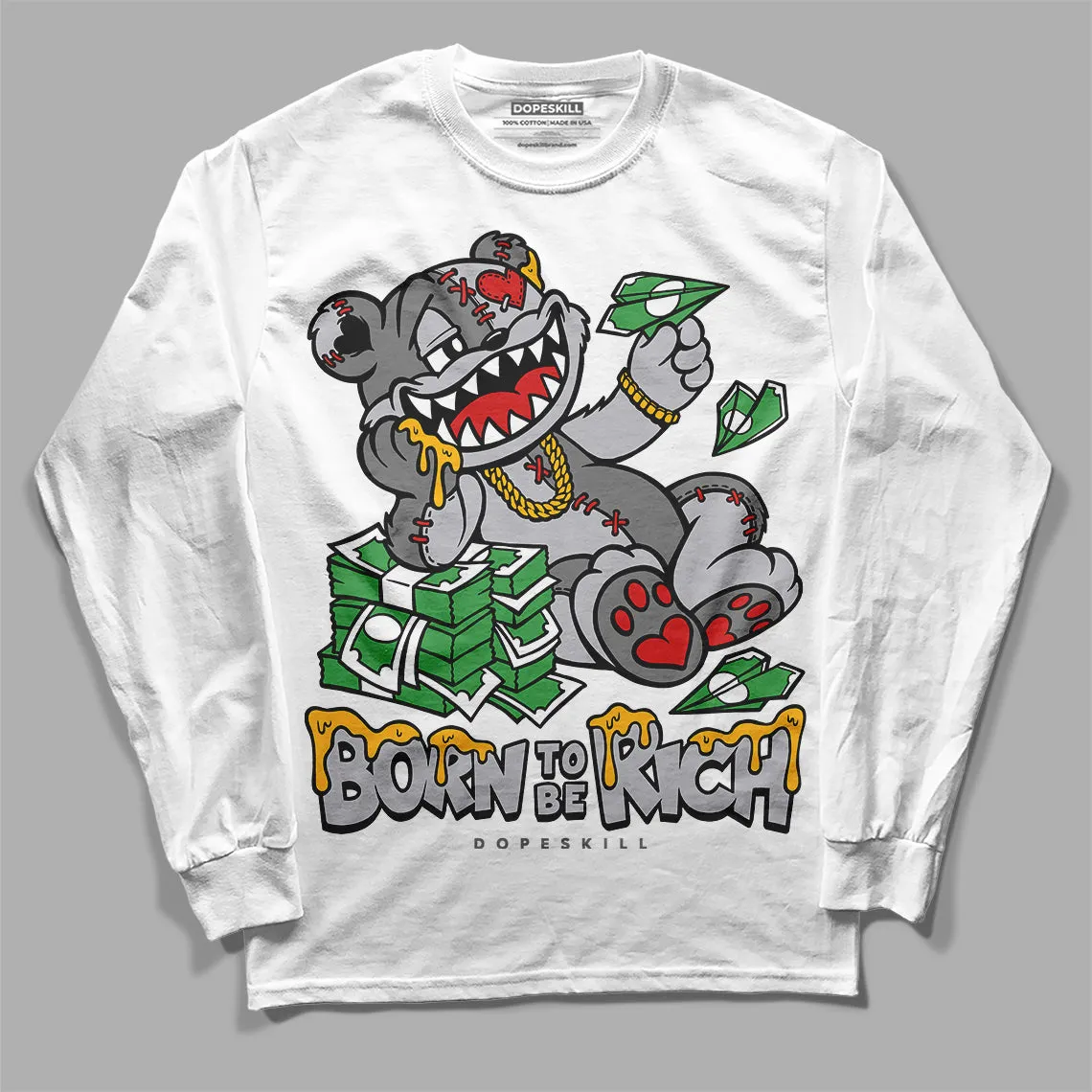 Wolf Grey 13s DopeSkill Long Sleeve T-Shirt Born To Be Rich Graphic sold by DopeSkill