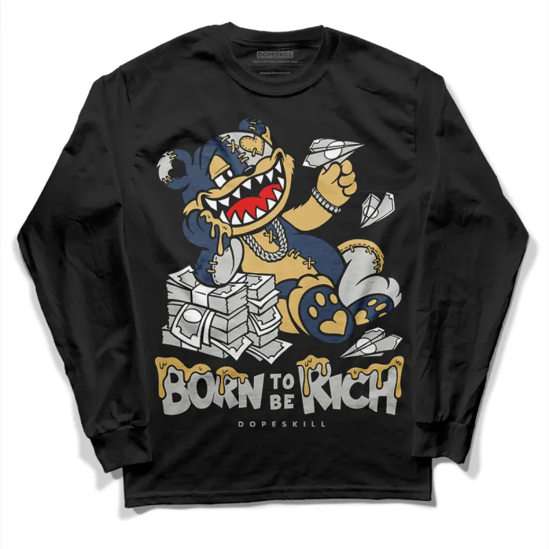 Dawn Photon Dust 5s DopeSkill Long Sleeve T-Shirt Born To Be Rich Graphic sold by DopeSkill