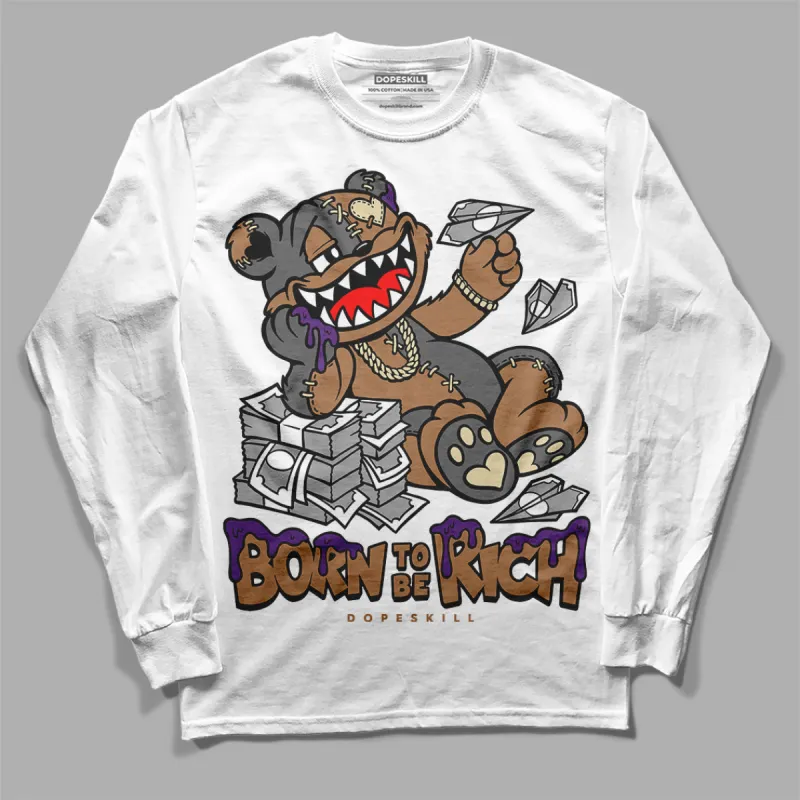 GORE-TEX “Brown Kelp” 6s DopeSkill Long Sleeve T-Shirt Born To Be Rich Graphic sold by DopeSkill