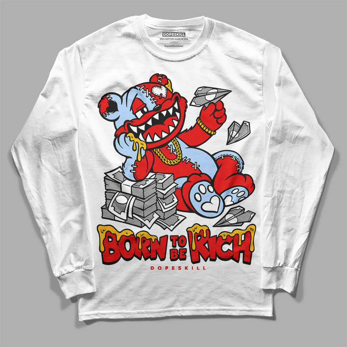 Cherry 11s DopeSkill Long Sleeve T-Shirt Born To Be Rich Graphic sold by DopeSkill