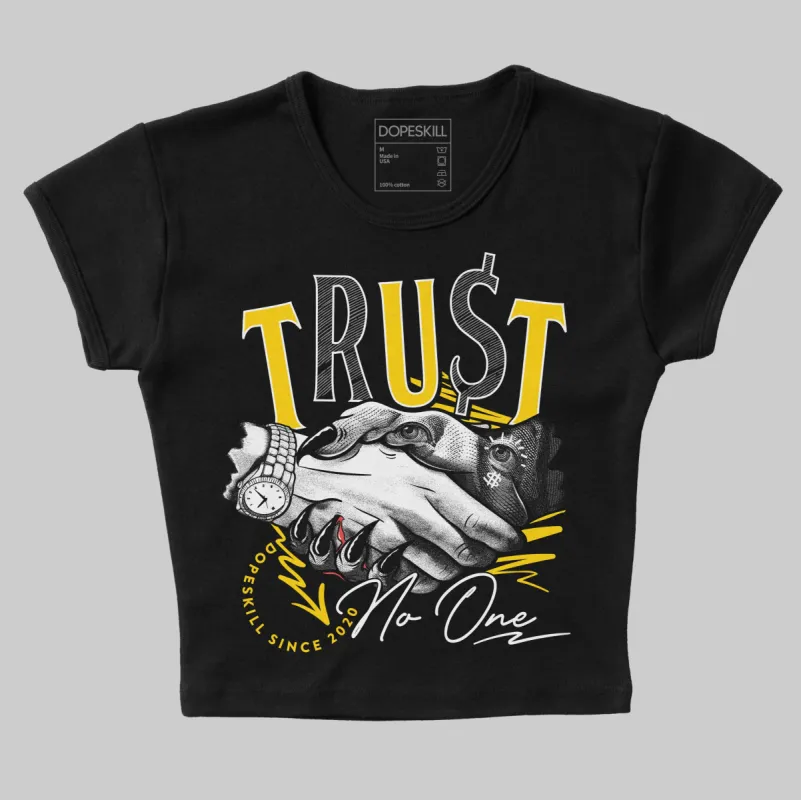 Yellow Ochre 6s DopeSkill Women's Crop Top Trust No One Graphic sold by DopeSkill