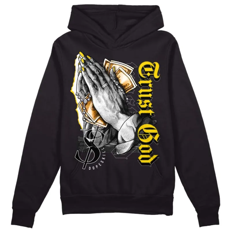 Yellow Ochre 6s DopeSkill Hoodie Sweatshirt Trust God Graphic sold by DopeSkill
