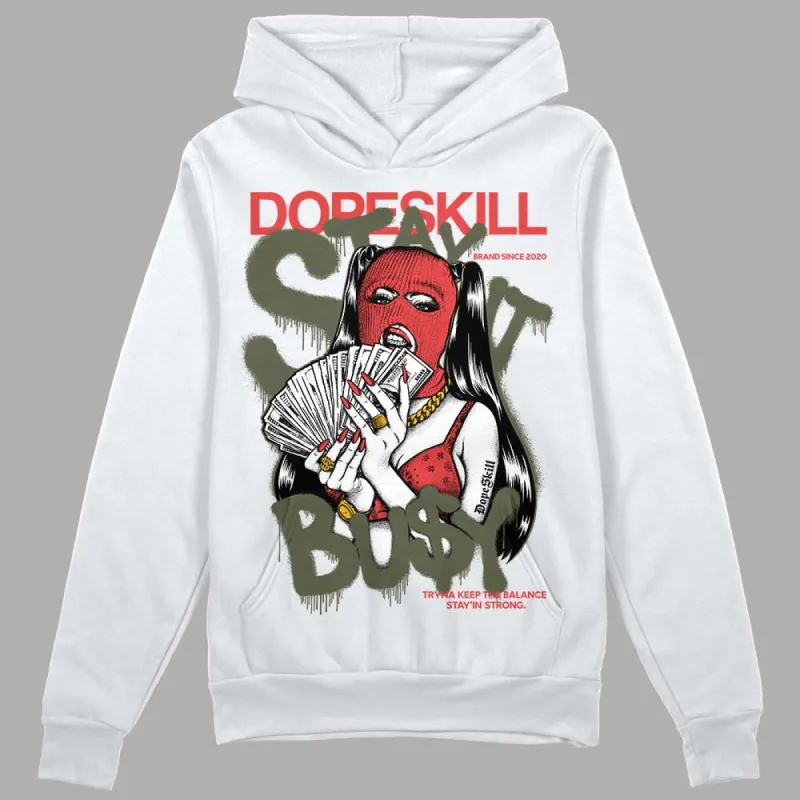 Dunk Mystic Red Cargo Khaki DopeSkill Hoodie Sweatshirt Stay It Busy Graphic sold by DopeSkill