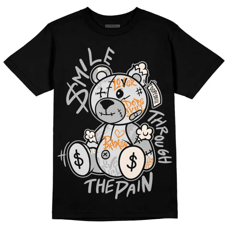 Dunk Cool Grey DopeSkill T-Shirt Smile Through The Pain Graphic sold by DopeSkill