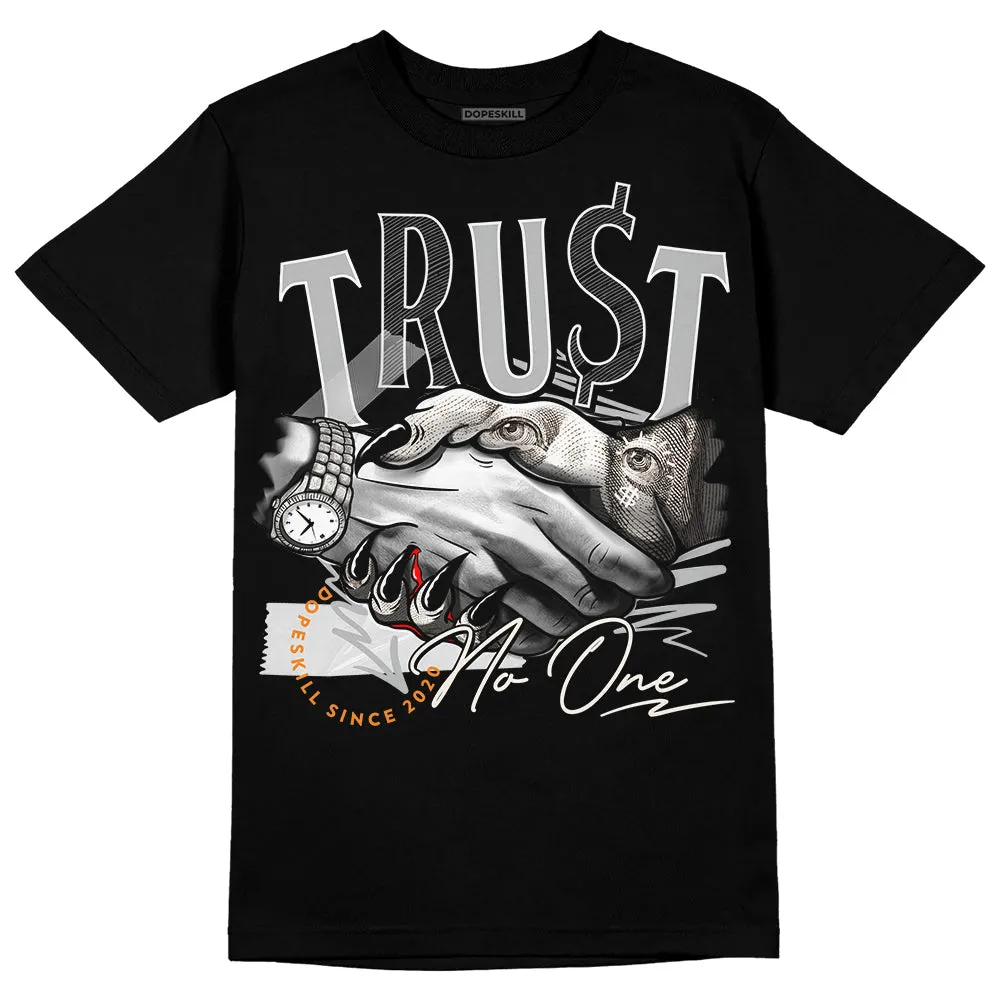 Dunk Cool Grey DopeSkill T-Shirt Trust No One Graphic sold by DopeSkill