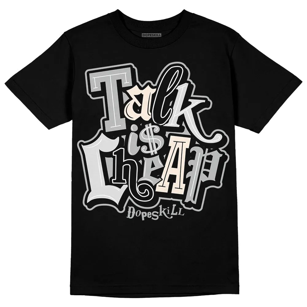 Dunk Cool Grey DopeSkill T-Shirt Talk Is Chip Graphic sold by DopeSkill