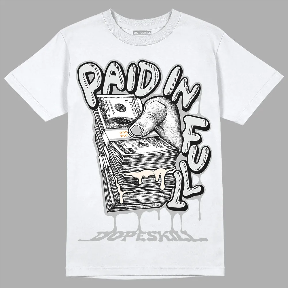 Dunk Cool Grey DopeSkill T-Shirt Paid In Full Graphic sold by DopeSkill product image thumbnail 2