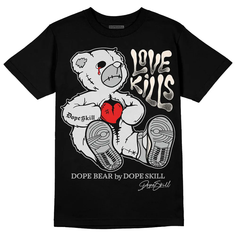 Dunk Cool Grey DopeSkill T-Shirt Love Kills Graphic sold by DopeSkill