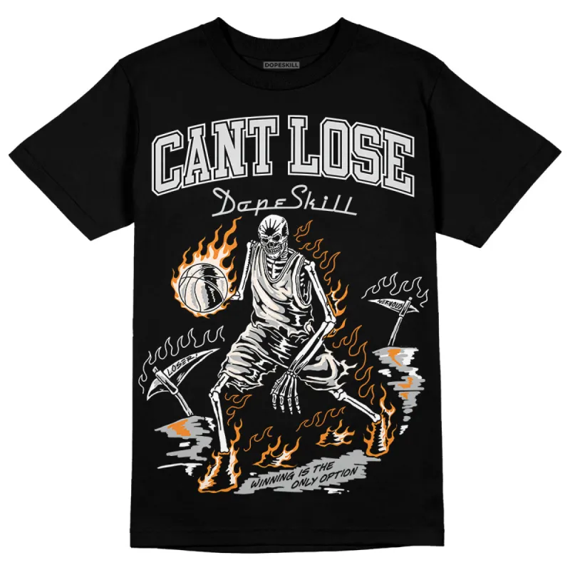 Dunk Cool Grey DopeSkill T-Shirt Cant Lose Graphic sold by DopeSkill