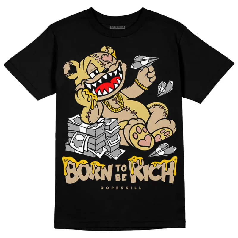 TAN Collection DopeSkill T-Shirt Born To Be Rich Graphic sold by DopeSkill