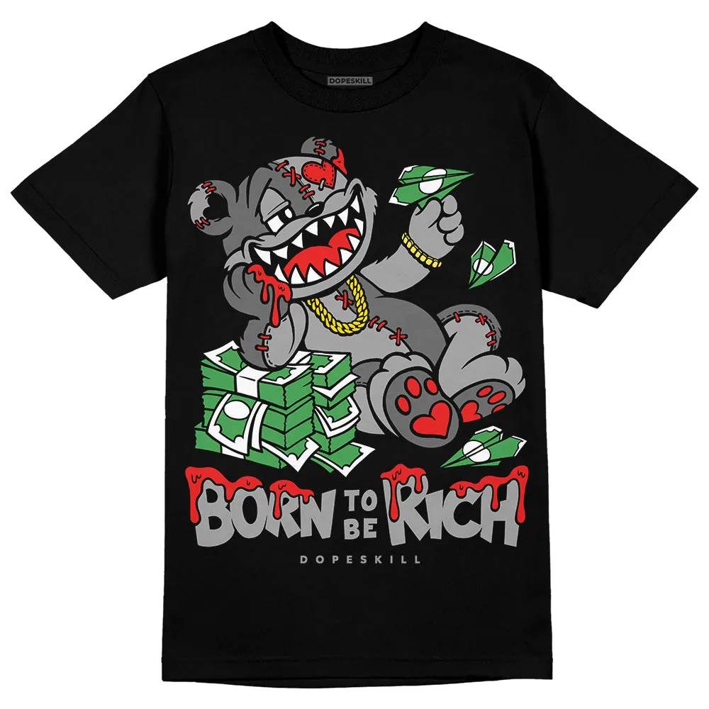 Grey Collection DopeSkill T-Shirt Born To Be Rich Graphic sold by DopeSkill product image thumbnail 2