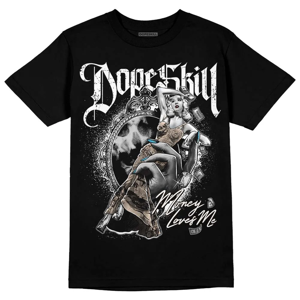 Sail Black 2s DopeSkill T-Shirt Money Loves Me Graphic sold by DopeSkill