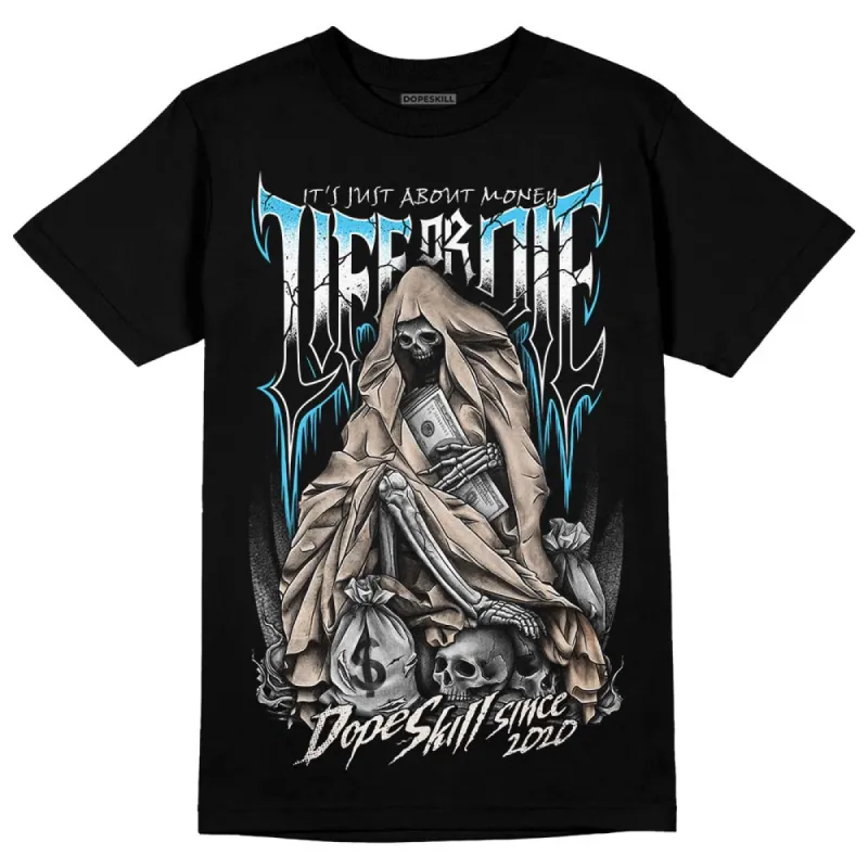 Sail Black 2s DopeSkill T-Shirt Life or Die Graphic sold by DopeSkill