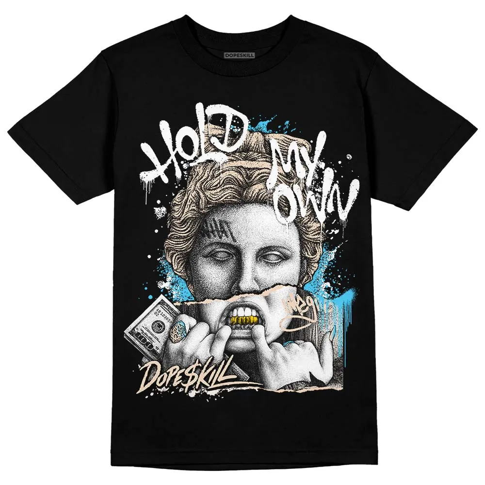 Sail Black 2s DopeSkill T-Shirt Hold My Own Graphic sold by DopeSkill